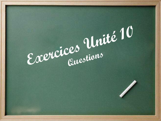 EXERCICE UNIT 10-2